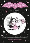 ISADORA MOON VA A L'ESCOLA (CAT)