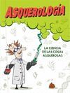 ASQUEROLOGIA. LAS CIENCIAS DE