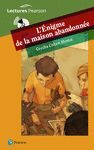 L¿ÉNIGME DE LA MAISON ABANDONNÉE (A1)