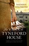 LA VIOLA DE TYNEFORD HOUSE