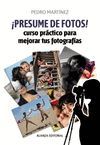 ¡PRESUME DE FOTOS!