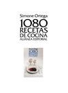 1080 RECETAS DE COCINA. ED. PRÍNCIPE