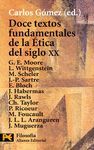 DOCE TEXTOS FUNDAMENTALES DE ÉTICA DEL SIGLO XX