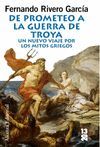 DE PROMETEO A LA GUERRA DE TROYA