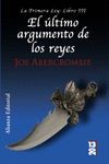 EL ÚLTIMO ARGUMENTO DE LOS REYES