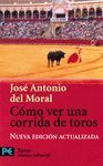 CÓMO VER CORRIDA TOROS