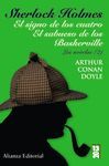 SHERLOCK HOLMES. EL SIGNO DE LOS CUATRO. EL SABUESO DE LOS BASKERVILLE