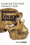 SENDEROS DE LA EVOLUCIÓN HUMANA