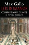 LOS ROMANOS: CONSTANTINO EL GRANDE