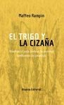 EL TRIGO Y LA CIZAÑA