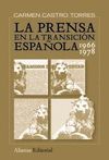 LA PRENSA EN LA TRANSICIÓN ESPAÑOLA, 1966-1982