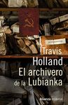 EL ARCHIVERO DE LA LUBIANKA