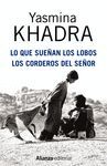 LO QUE SUEÑAN LOS LOBOS/LOS CORDEROS DEL SEÑOR