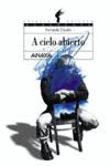 A CIELO ABIERTO