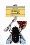 OPERACION MOSCARDON