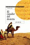 EL CAZADOR DEL DESIERTO
