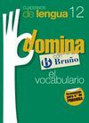 CUADERNO DOMINA LENGUA 12 EP 11 VOCABULARIO 4