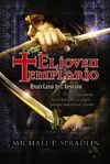 HUÉRFANO DEL DESTINO. EL JOVEN TEMPLARIO. LIBRO III