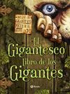 EL GIGANTESCO LIBRO DE LOS GIGANTES (CASTELLANO)