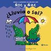 ¿LLUVIA O SOL? (JUEGA A LEVANTAR LAS SOLAPAS CON ÑIC Y ÑAC)