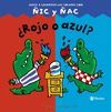 ¿ROJO O AZUL? (JUEGA A LEVANTAR LAS SOLAPAS CON ÑIC Y ÑAC)