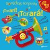 SONIDOS SORPRESA. ¡TARARÍ! ¡TARARÁ!