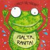 LIBROS SALTARINES. ¡SALTA, RANITA!