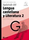 LENGUA CASTELLANA Y LITERATURA 2. APÓSTROFE XX! BACHILLERATO (2009)