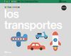 LOS TRANSPORTES 3 AÑOS TROTACAMINOS