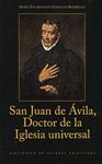 SAN JUAN DE AVILA, DOCTOR DE LA IGLESIA UNIVERSAL