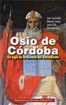 OSIO DE CORDOBA:UN SIGLO DE LA HISTORIA DEL CRISTIANISMO