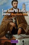 SAN JUAN DE AVILA DOCTOR. MAGISTERIO VIVO