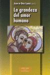 GRANDEZA DEL AMOR HUMANO