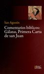 COMENTARIOS BIBLICOS: GALATAS, PRIMERA CARTA DE SAN JUAN