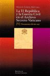 LA II REPÚBLICA Y LA GUERRA CIVIL EN EL ARCHIVO SECRETO VATICANO V