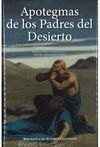 APOTEGMAS DE LOS PADRES DEL DESIERTO