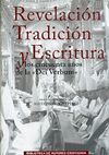 REVELACIÓN, TRADICIÓN Y ESCRITURA