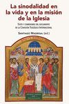 LA SINODALIDAD EN LA VIDA Y EN LA MISION DE LA IGLESIA