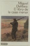 EL LIBRO DE LA CAZA MENOR...DL