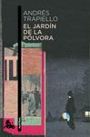 EL JARDÍN DE LA PÓLVORA