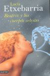 BEATRIZ Y LOS CUERPOS CELESTES