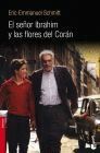 EL SEÑOR IBRAHIM Y LAS FLORES DEL CORAN (NF)