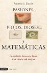 PASIONES, PIOJOS, DIOSES... Y MATEMATICAS