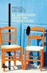 EL DISPUTADO VOTO DEL SEÑOR CAYO