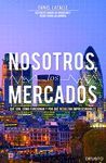 NOSOTROS, LOS MERCADOS