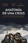 ANATOMÍA DE UNA CRISIS