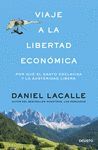 VIAJE A LA LIBERTAD ECONÓMICA