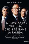 NUNCA DEJES QUE UNA CRISIS TE GANE LA PARTIDA