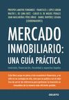 MERCADO INMOBILIARIO: UNA GUIA PRACTICA