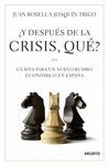 Y DESPUES DE LA CRISIS, ¿QUE?